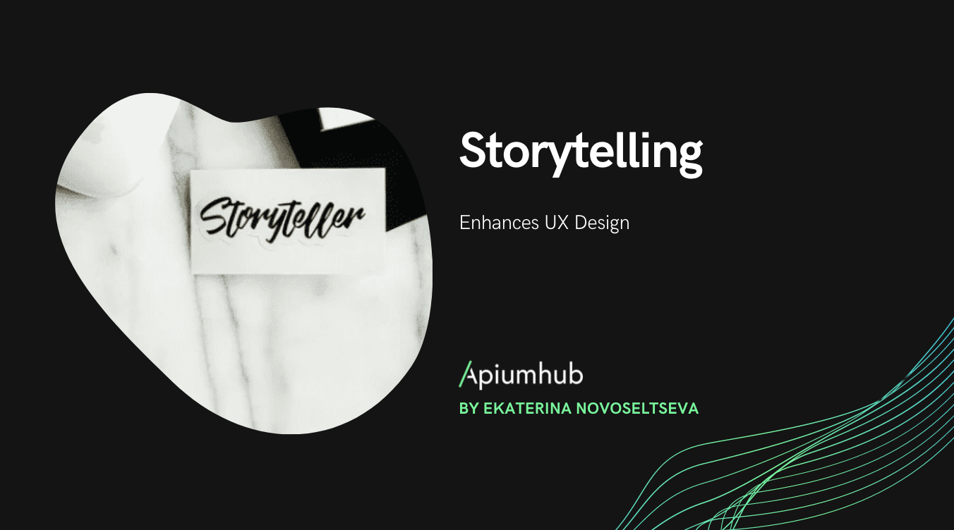 Storytelling Enhances UX Design