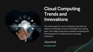 Cloud computing trends and innovations