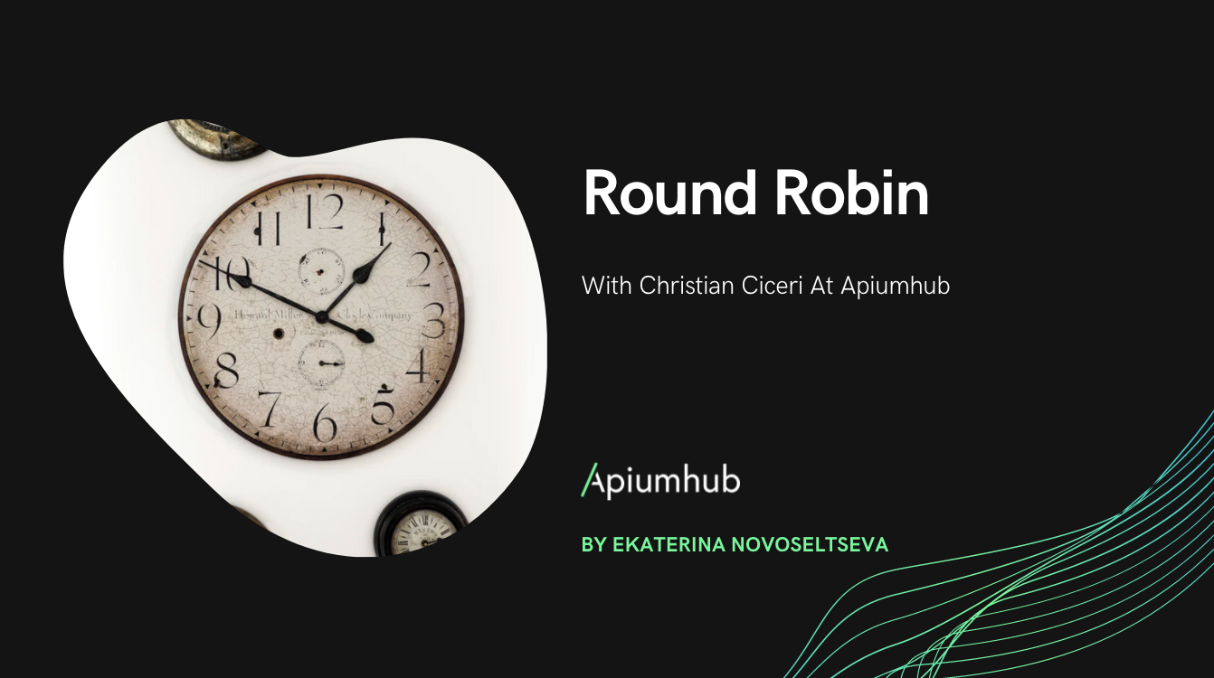 Round robin with Christian Ciceri at Apiumhub
