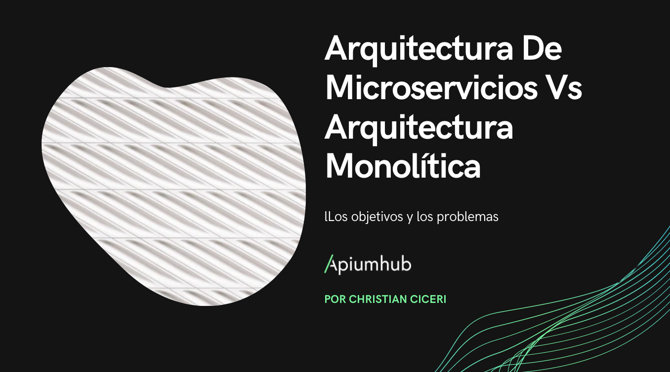 Arquitectura De Microservicios Vs Arquitectura Monolítica
