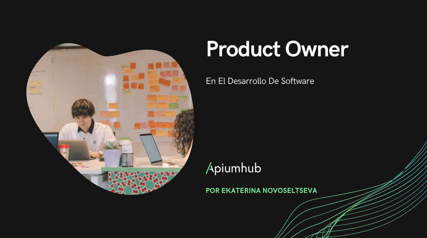 Product owner en el desarrollo de software