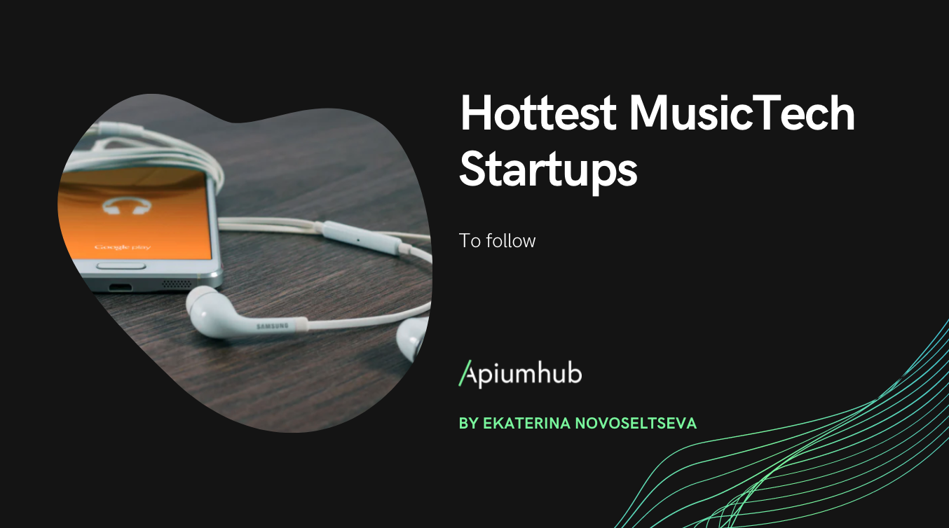 Hottest MusicTech Startups