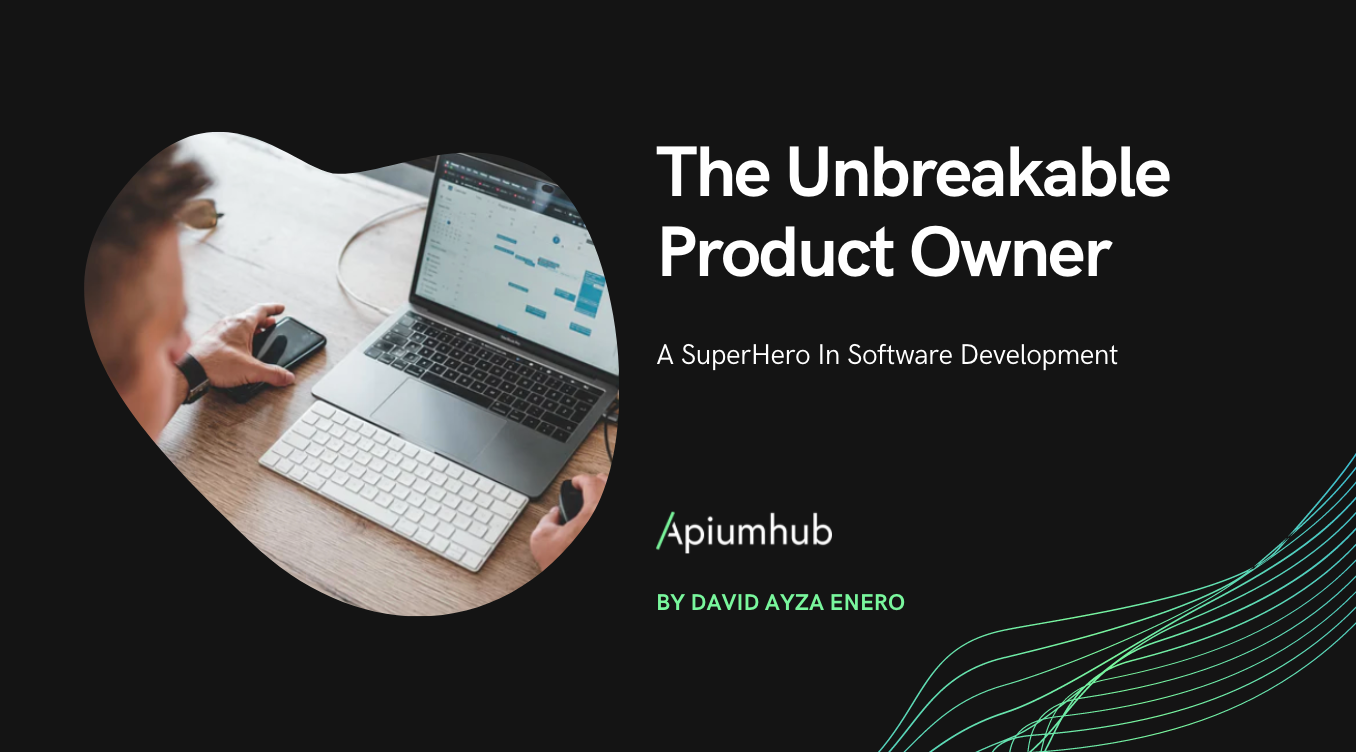 The Unbreakable Product Owner