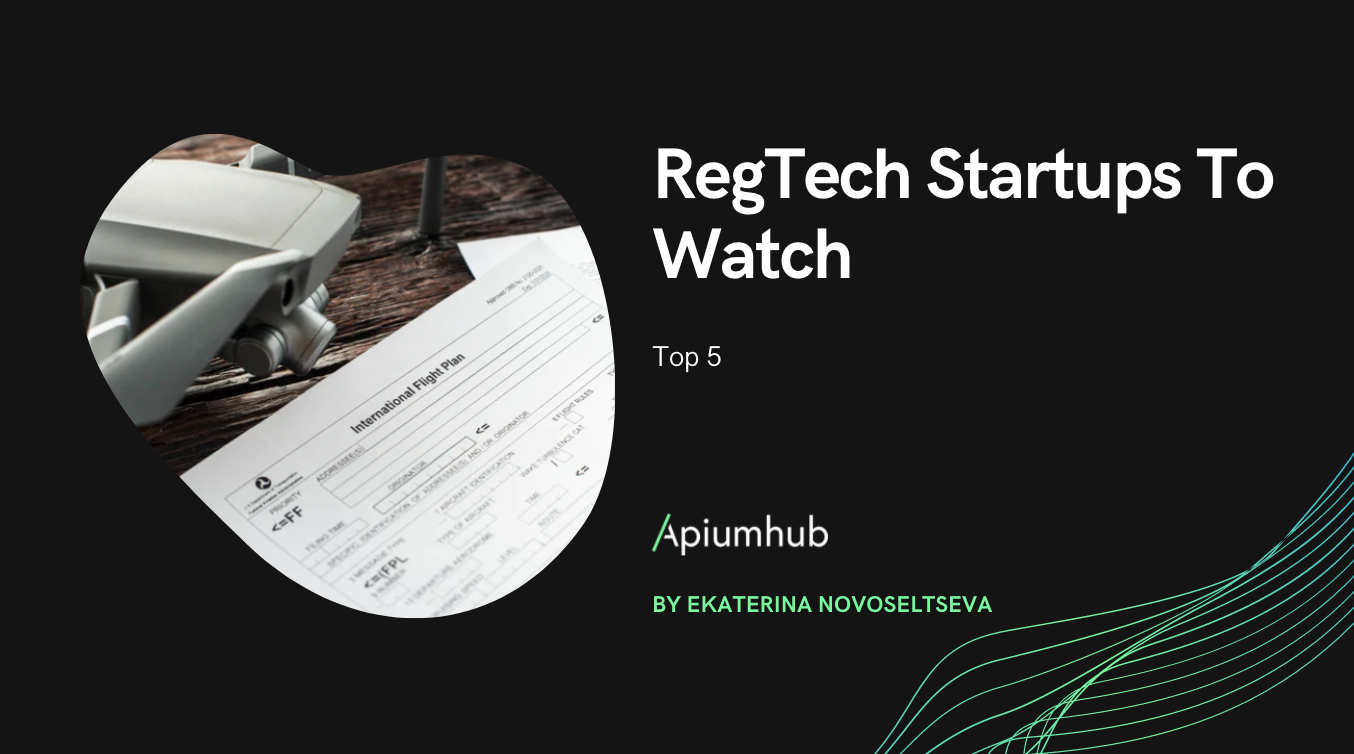 Top 5 RegTech startups to watch