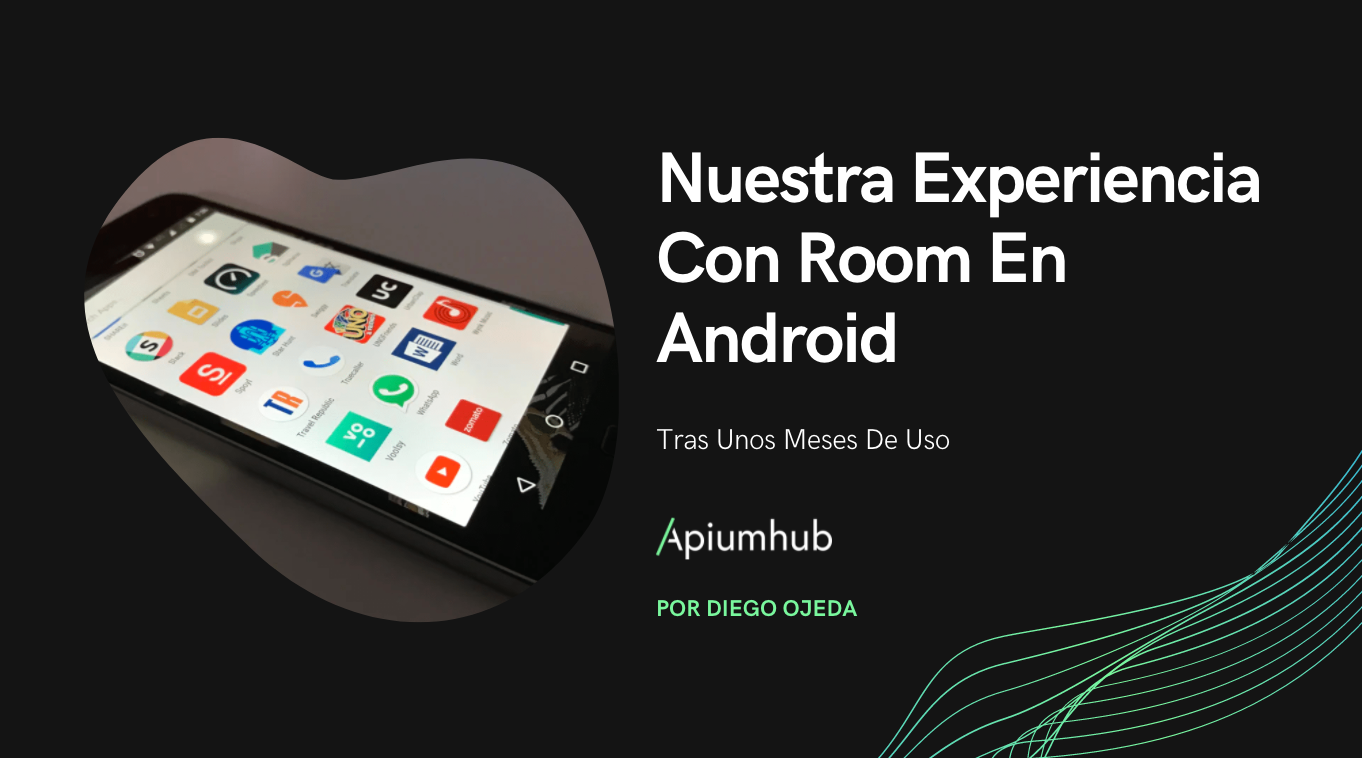 Nuestra Experiencia Con Room En Android