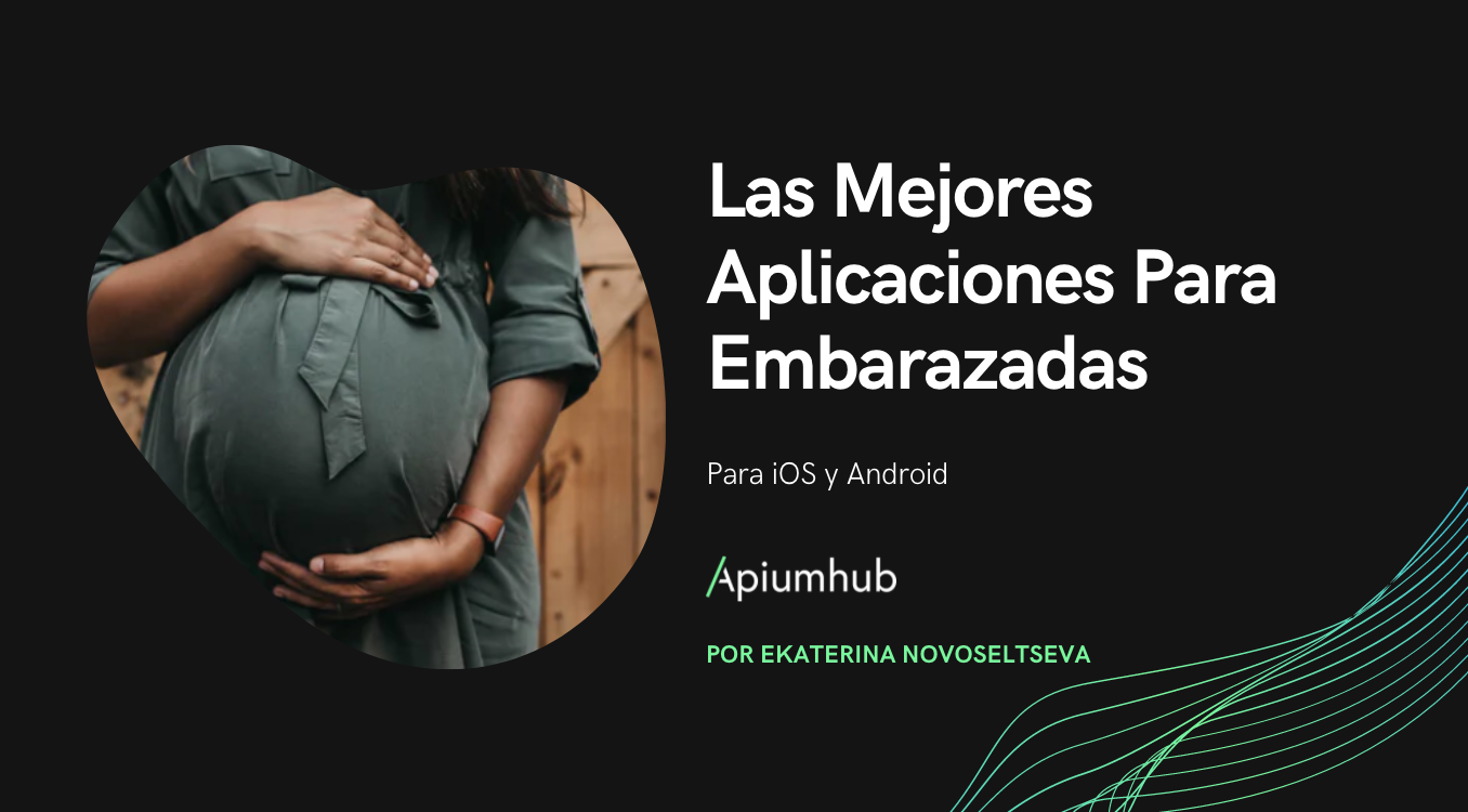 Las mejores aplicaciones para embarazadas para iOS y Android que toda futura madre necesita descargar