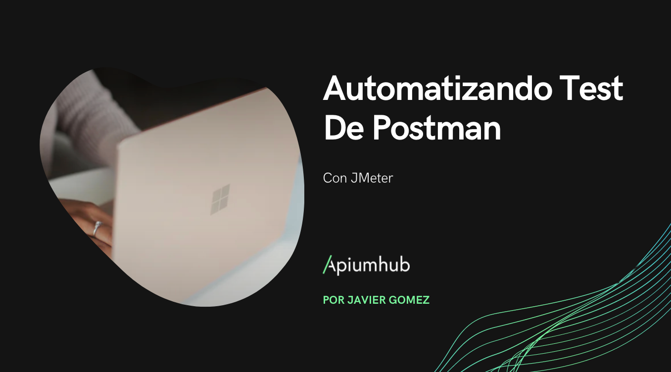 Automatizando Test De Postman