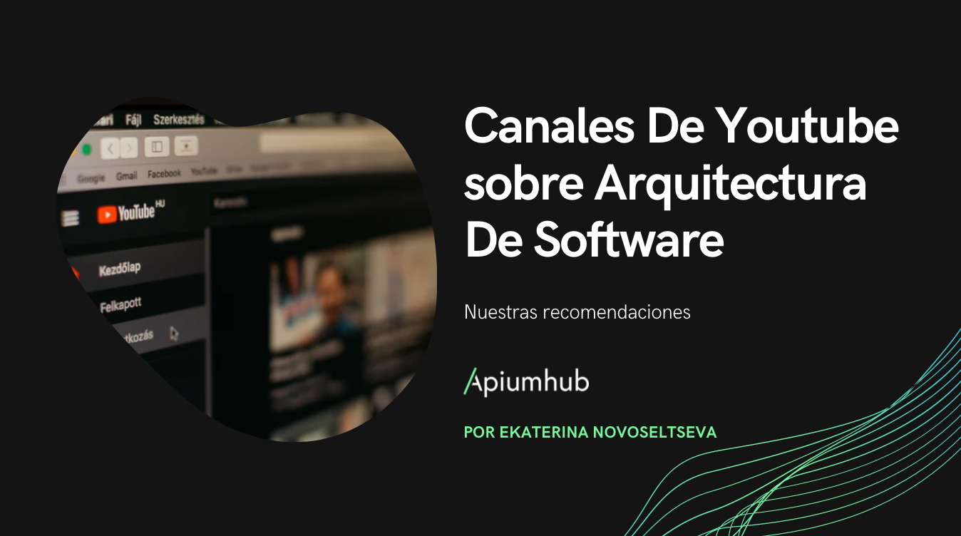 Canales De Youtube sobre Arquitectura De Software