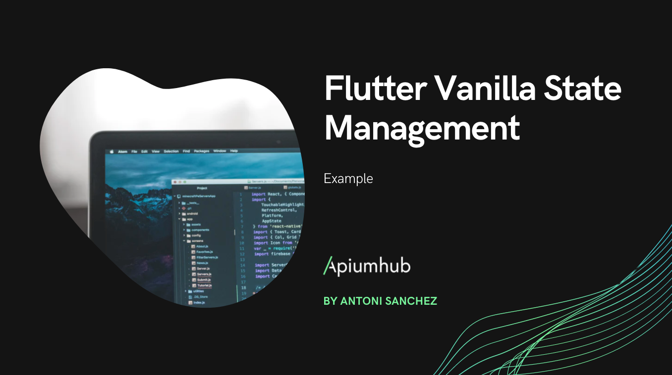 Flutter Vanilla State Management