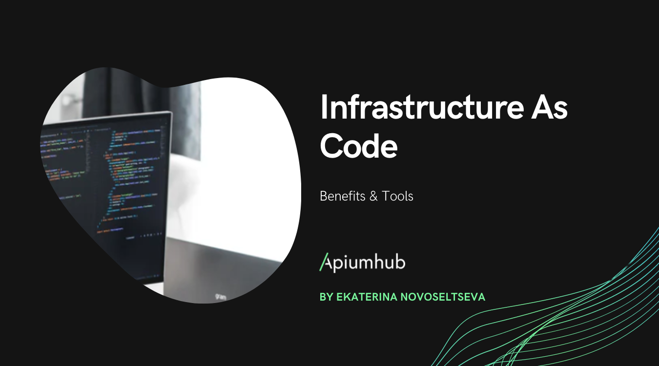 Infrastructure as code: benefits & tools