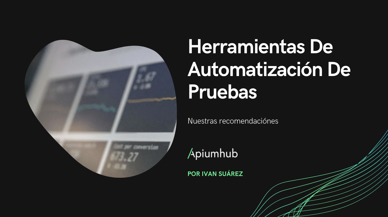 Herramientas De Automatización De Pruebas