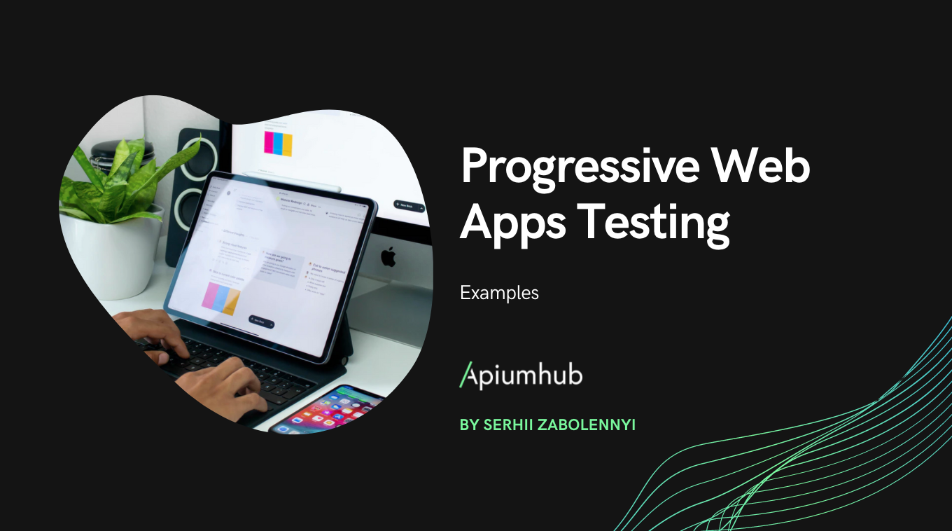 Progressive Web Apps Testing