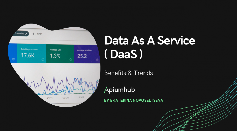 Data as a service ( DaaS ) benefits & trends apiumhub