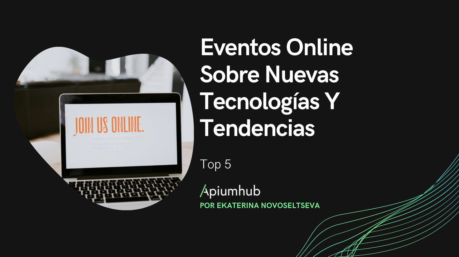 Eventos Online Sobre Nuevas Tecnologías