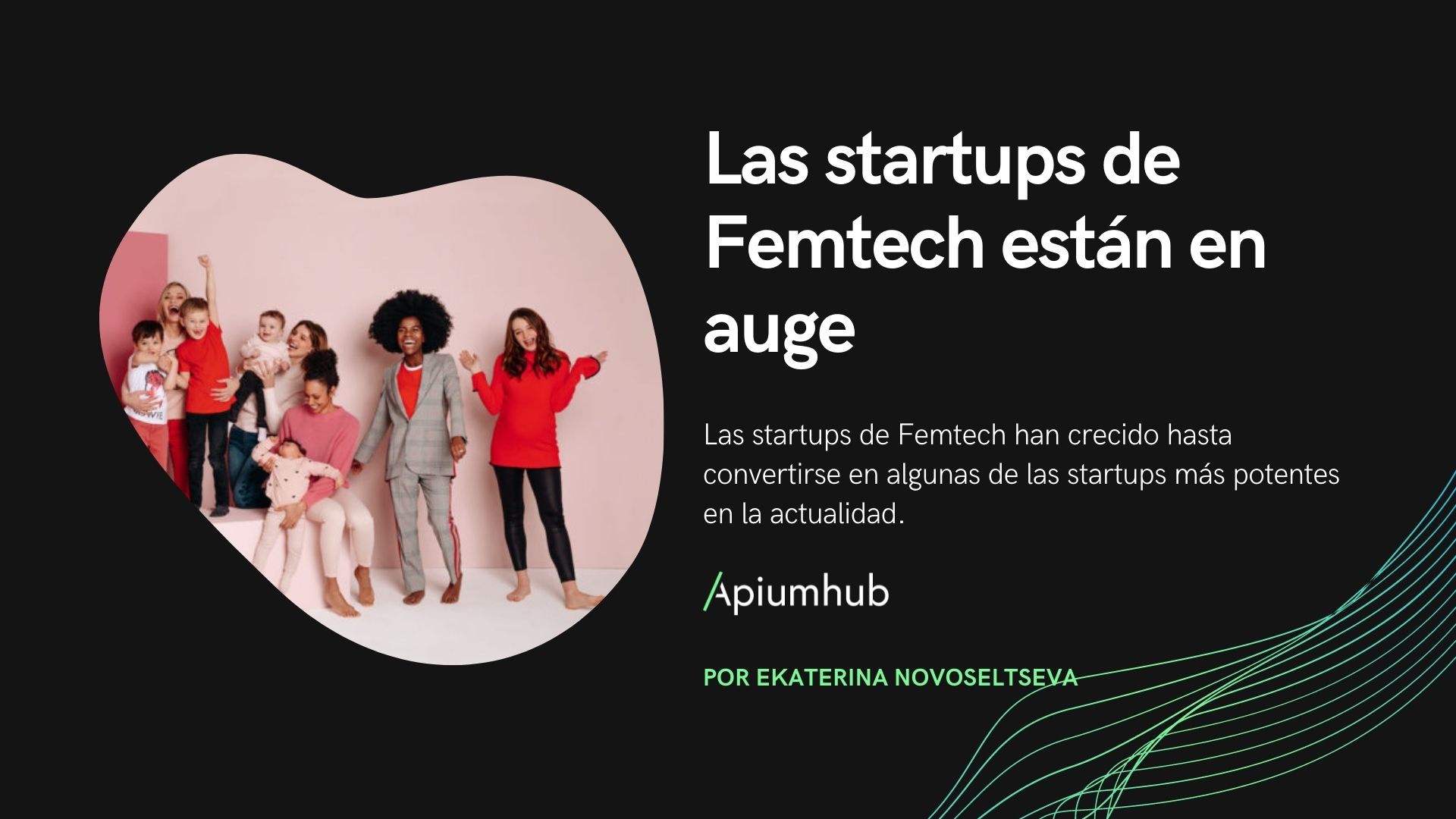 Las startups de Femtech están en auge
