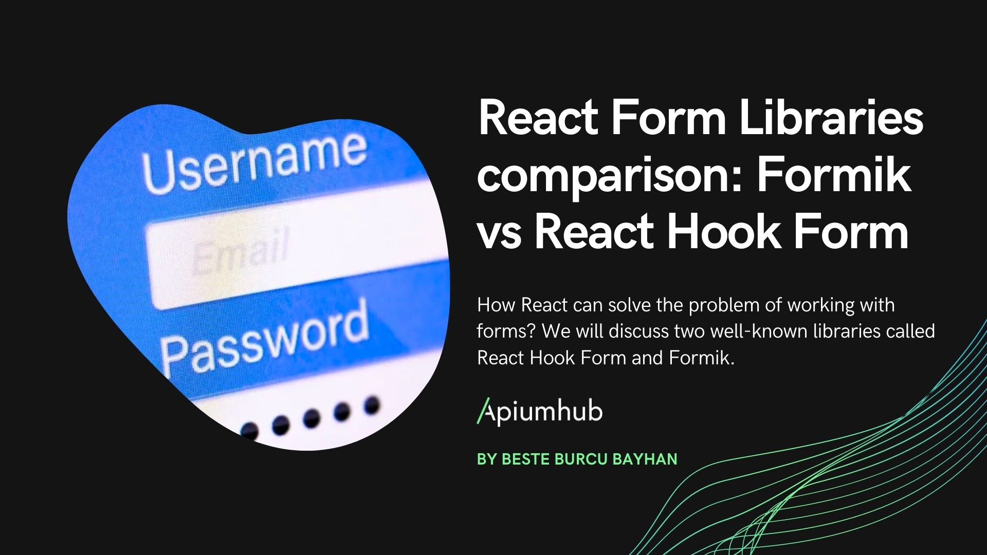 React Form Libraries Comparison Formik Vs React Hook Form Apiumhub