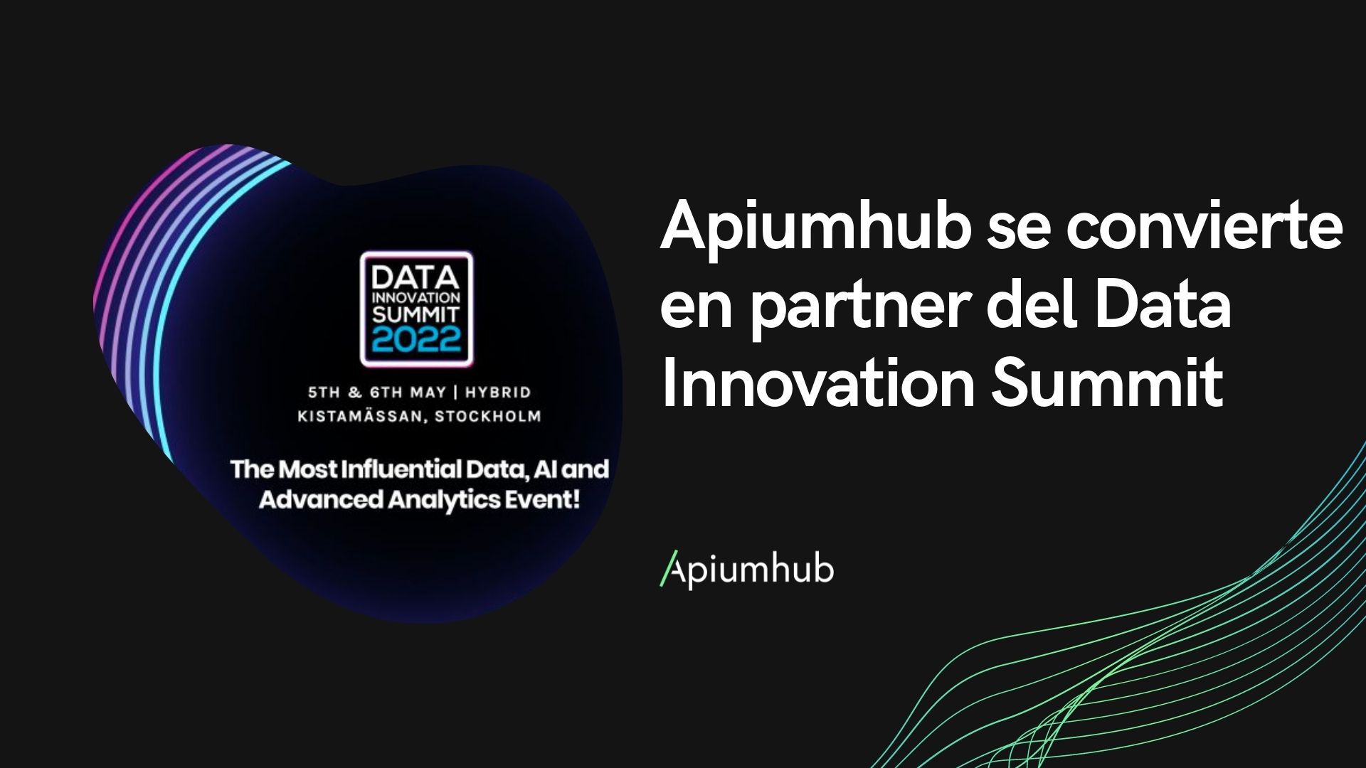 Apiumhub se convierte en partner del Data Innovation Summit