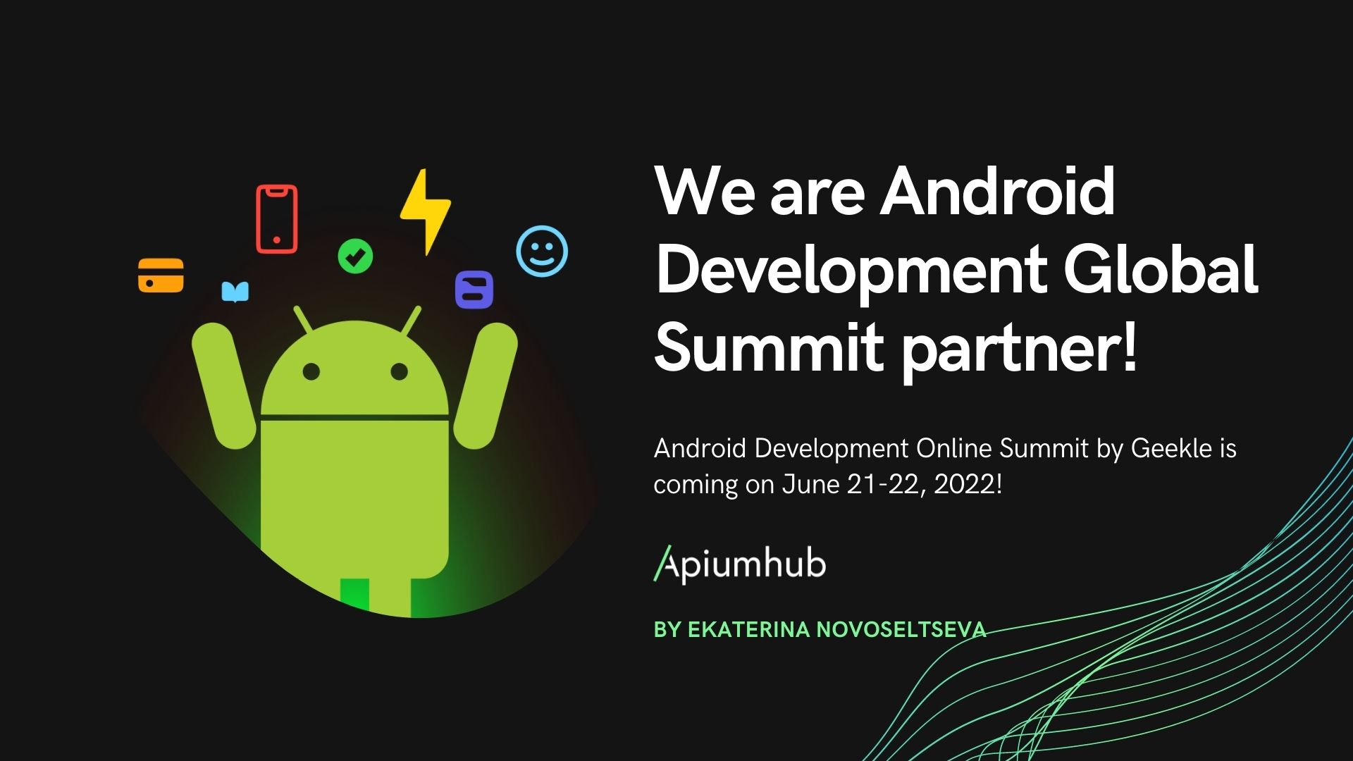 Apiumhub becomes Android Development Global Summit partner!