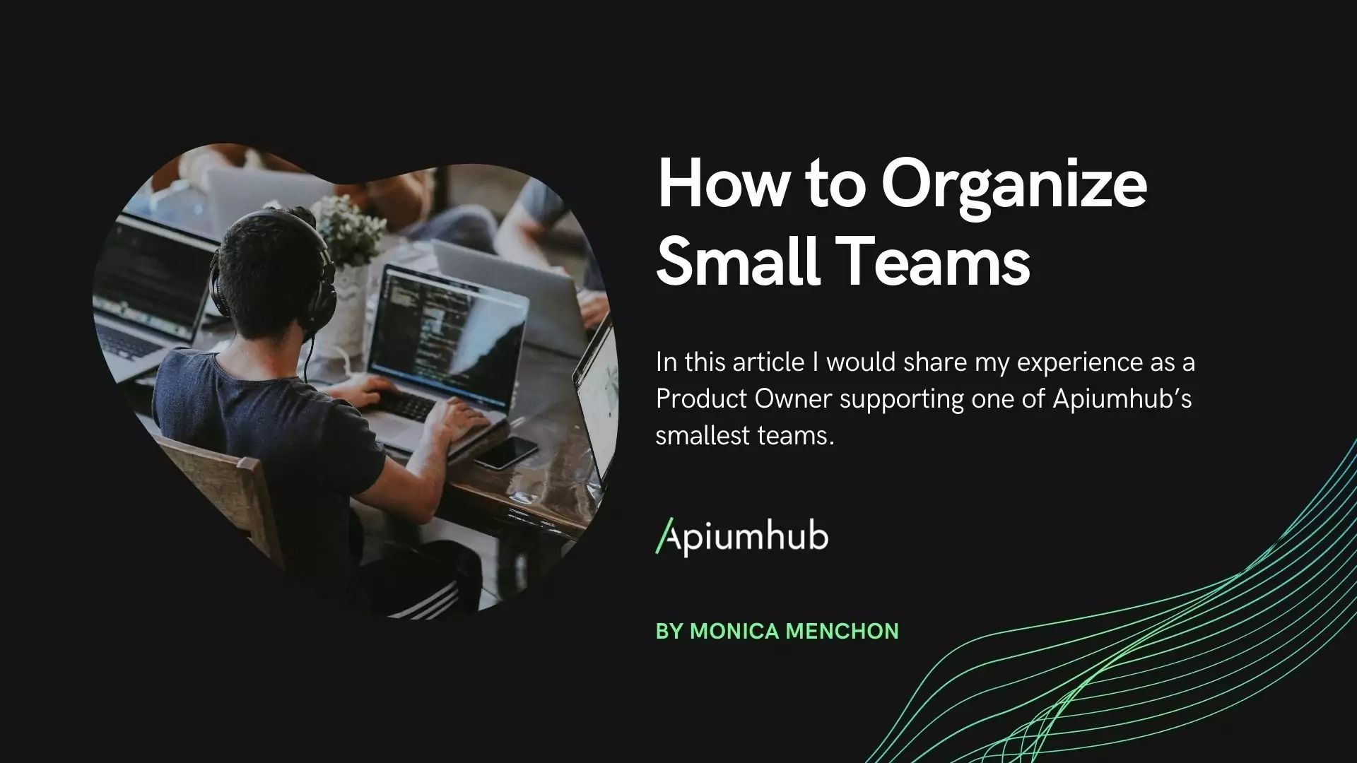 How to organize small teams