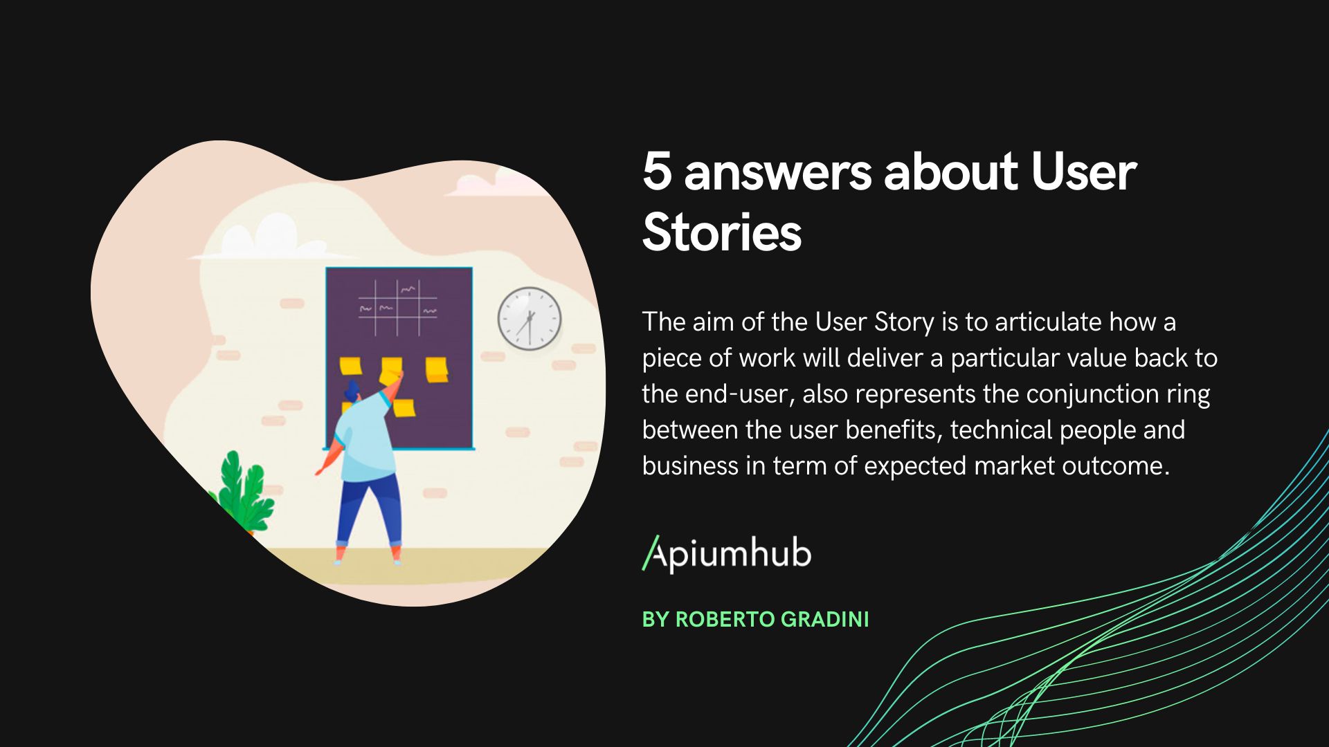 5 answers about User Stories