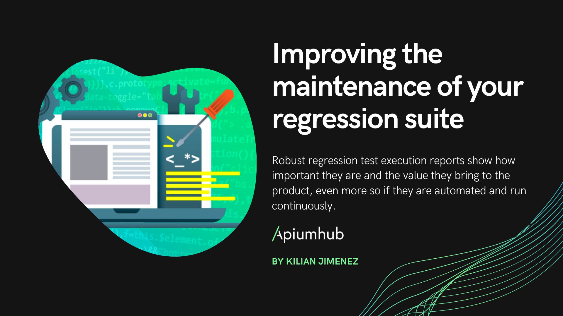 Improving the maintenance of your regression suite