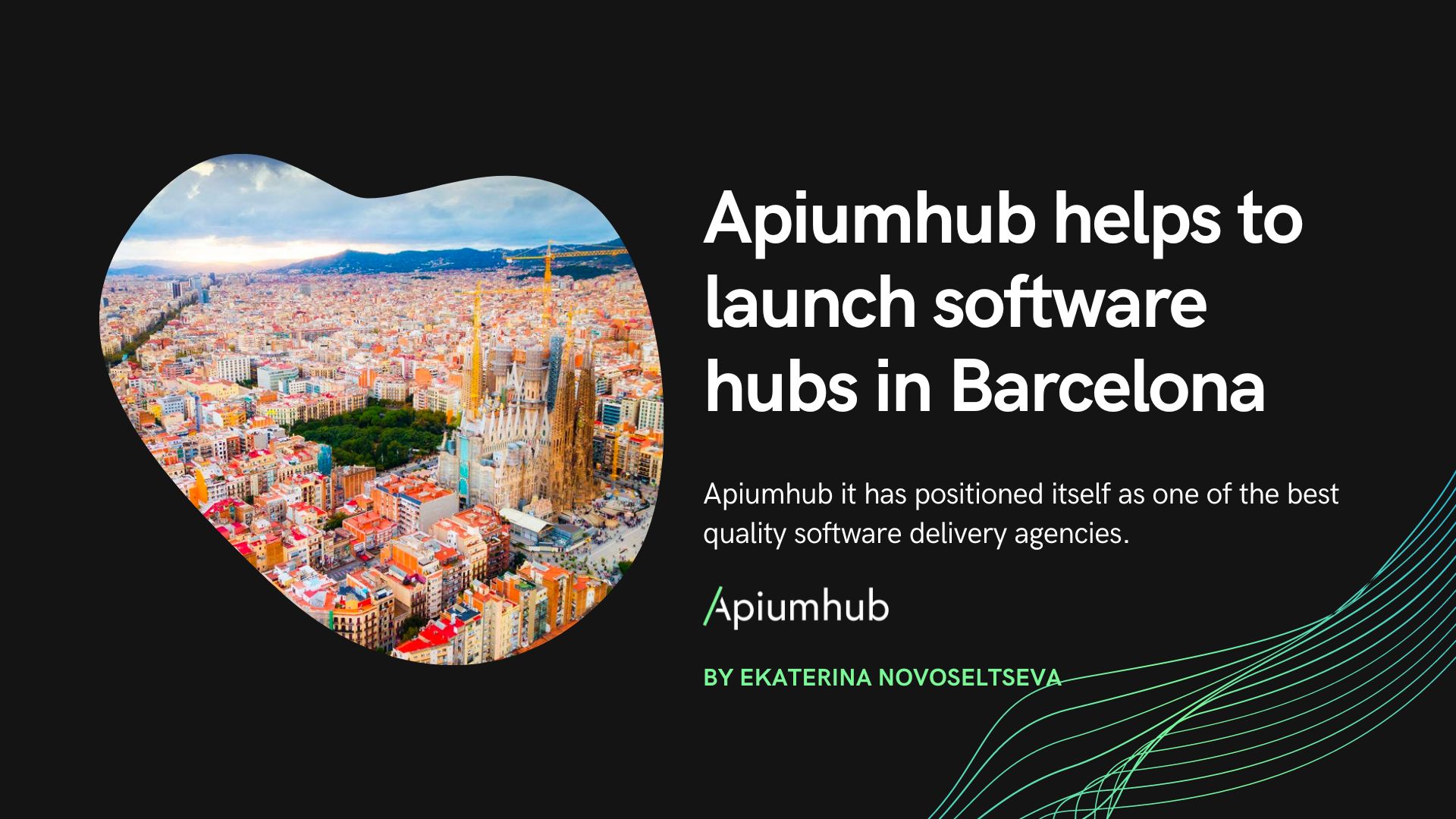 Apiumhub helps to launch software hubs in Barcelona
