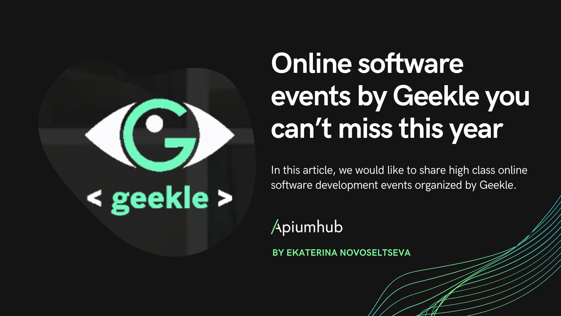 Online software events by Geekle you can't miss this year