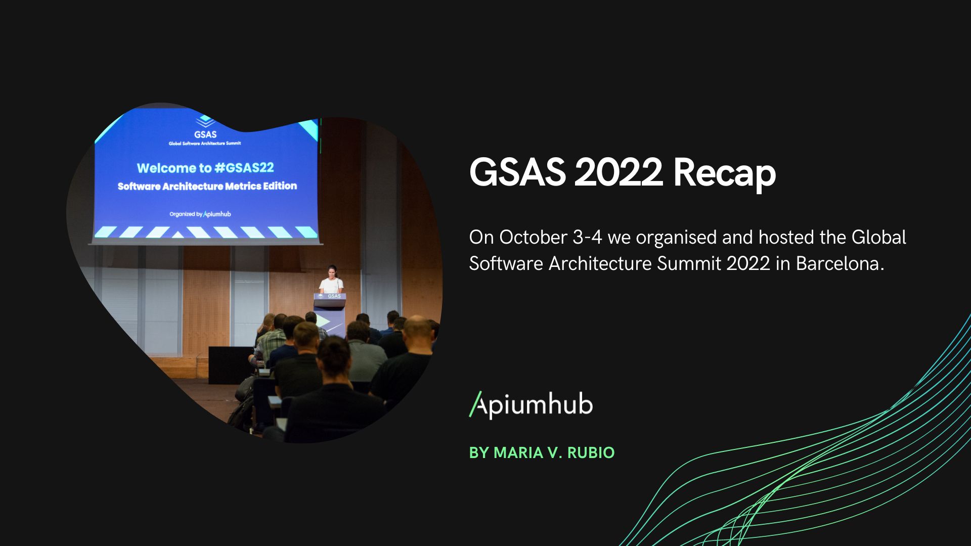 Global Software Architecture Summit 2022 Recap