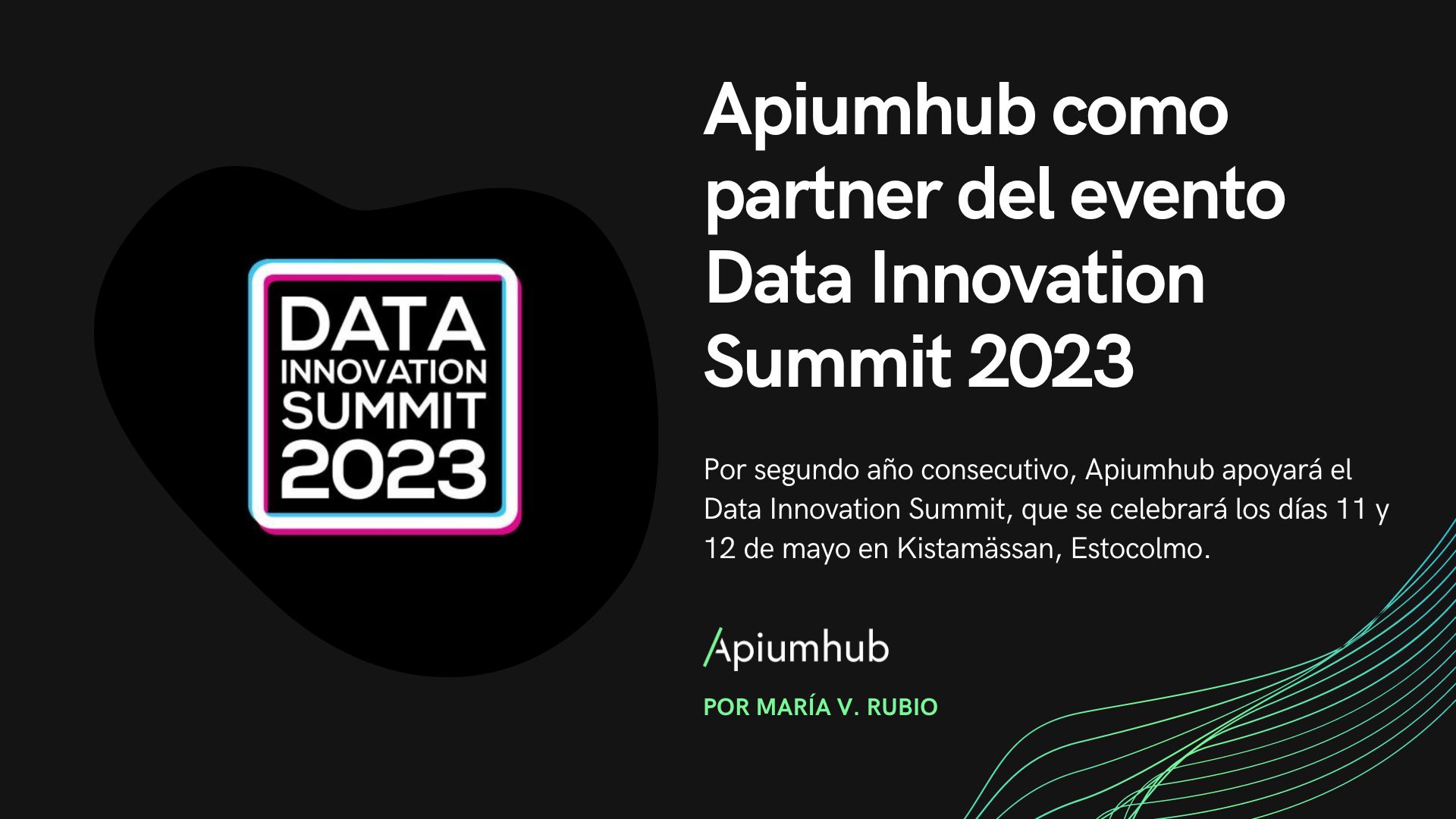Apiumhub como partner del evento Data Innovation Summit 2023