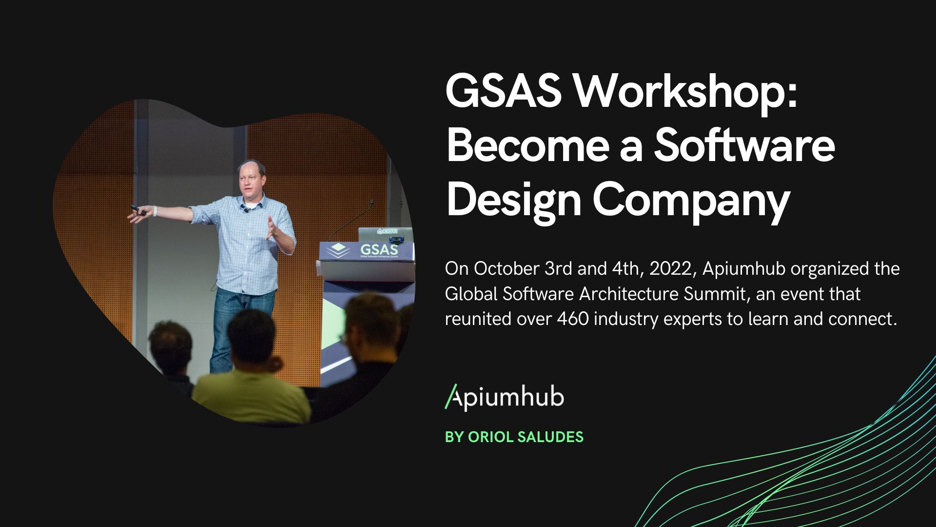 GSAS workshop: become a software design company