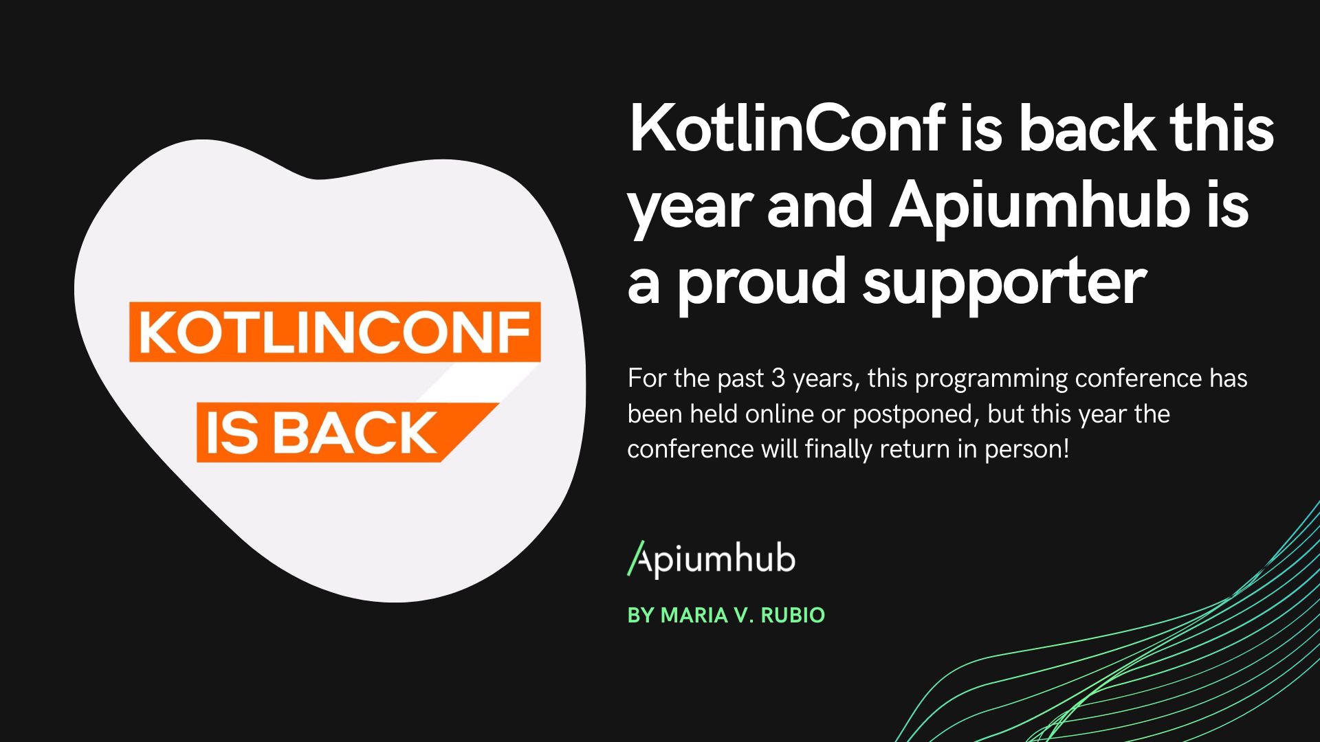 Kotlinconf is back in 2023 and Apiumhub is a supporter