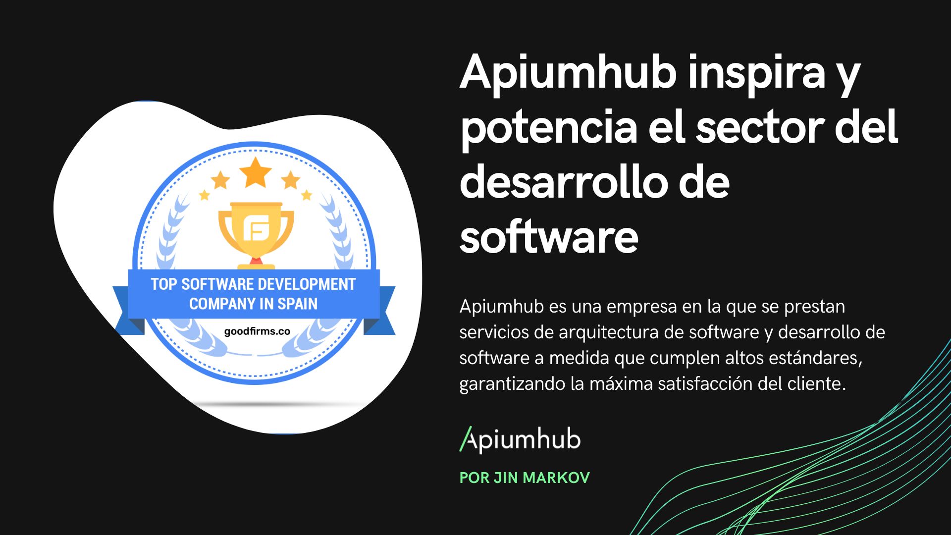 Apiumhub inspira y potencia el sector del desarrollo de software