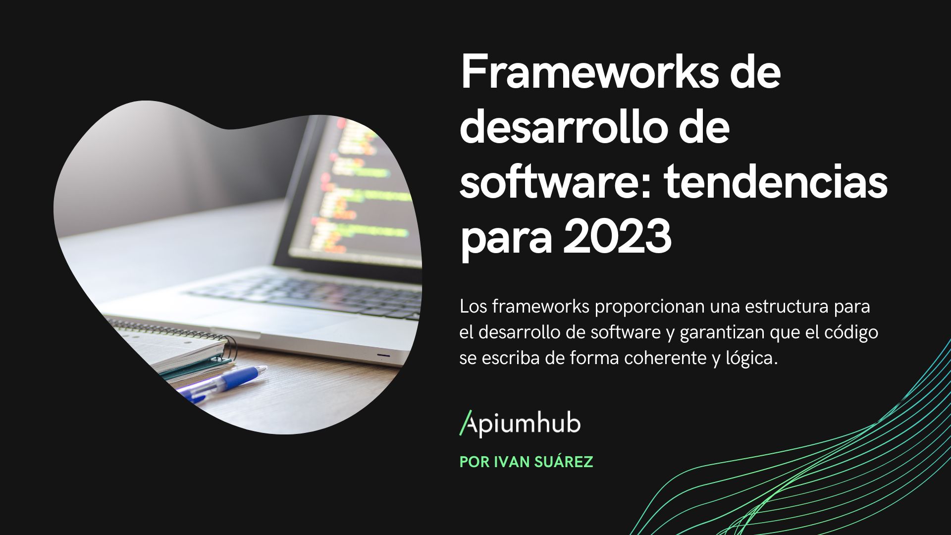 Frameworks de desarrollo de software: tendencias para 2023