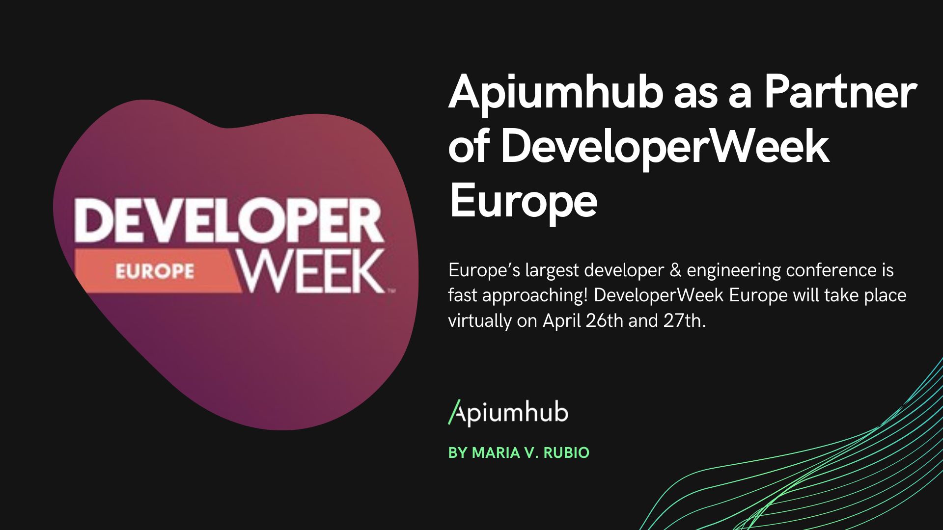Apiumhub as a partner of DeveloperWeek Europe