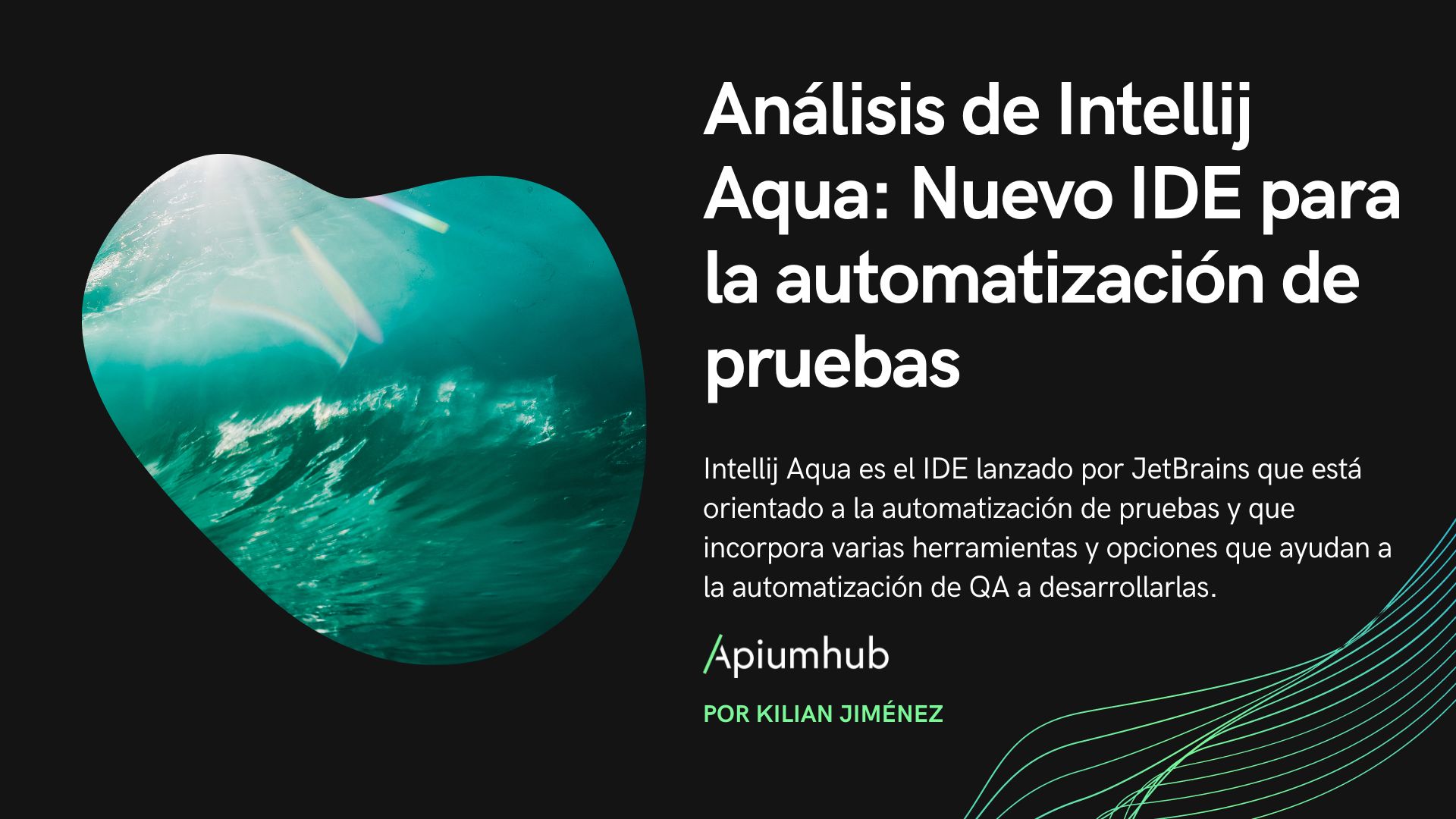 Análisis de IntelliJ Aqua: un nuevo IDE para la automatización de pruebas