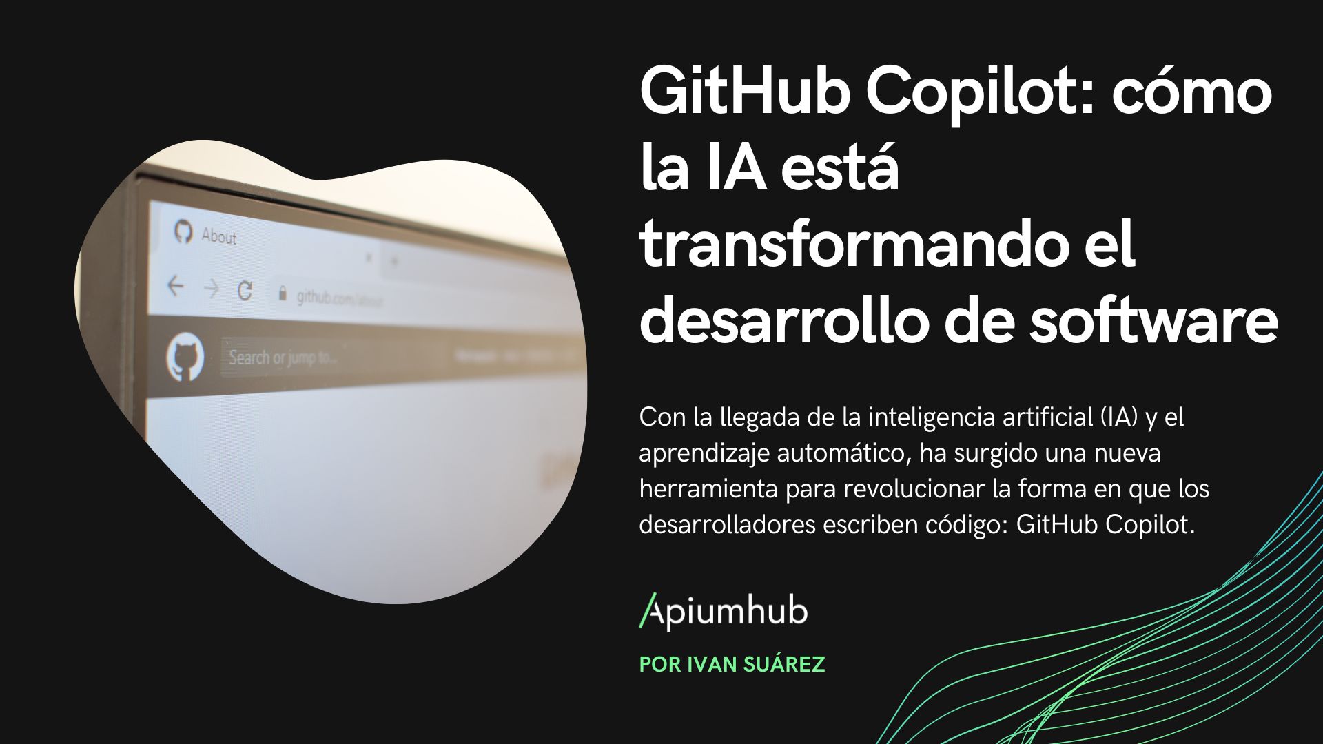 Github copilot: como la IA esta transformando el desarrollo de software