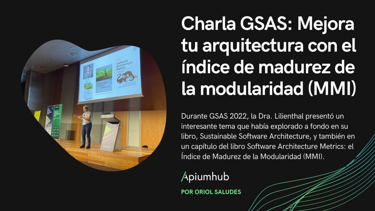 Charla GSAS: Mejora tu arquitectura con el indice de madurez de modularidad (MMI)