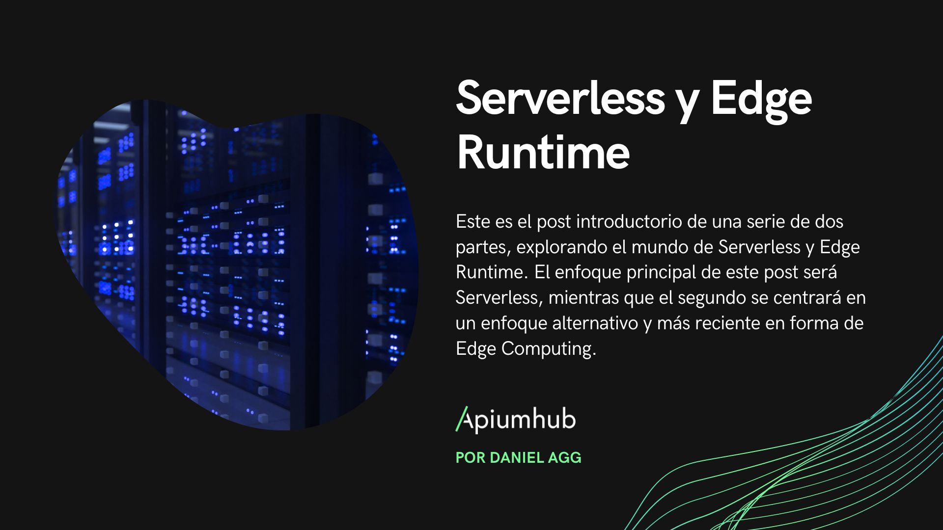 Serveless y edge runtime