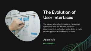 The evolution of user interfaces