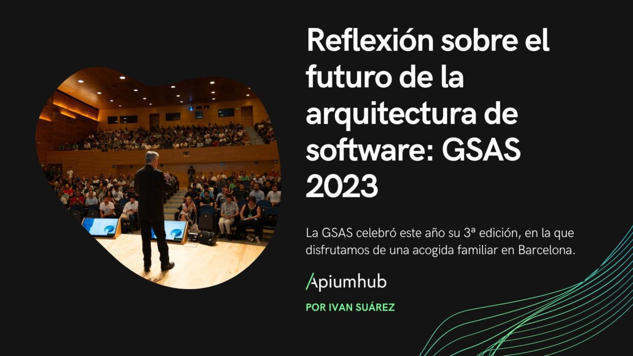 Reflexión sobre el futuro de la arquitecture de software: GSAS 2023
