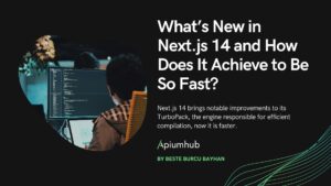 What’s New in Next.js 14 and How Does It Achieve to Be So Fast?