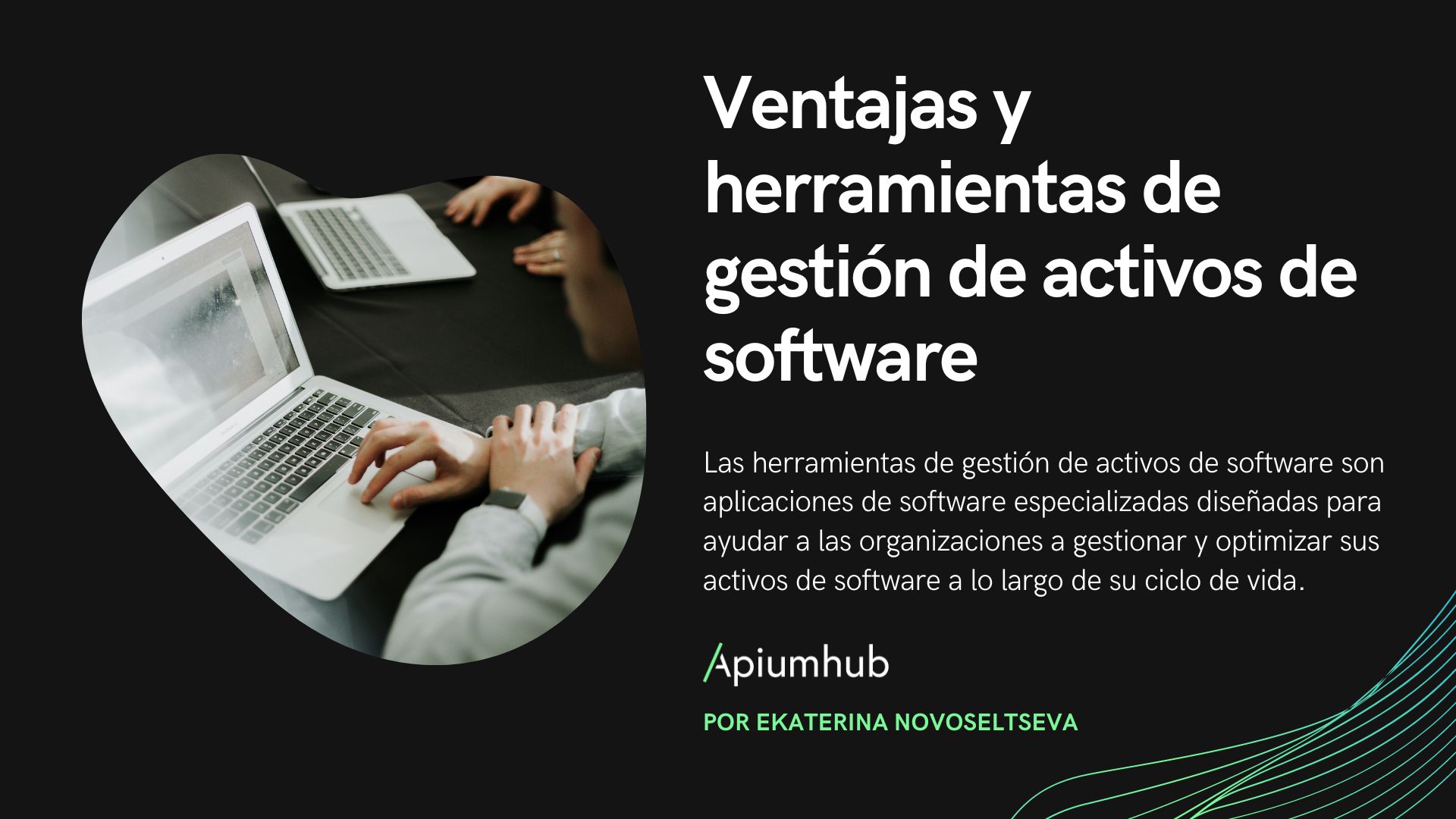 Ventajas y herramientas de gestión de activos de software