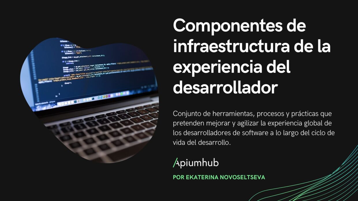 Componentes de infraestructura de la experiencia del desarrollador