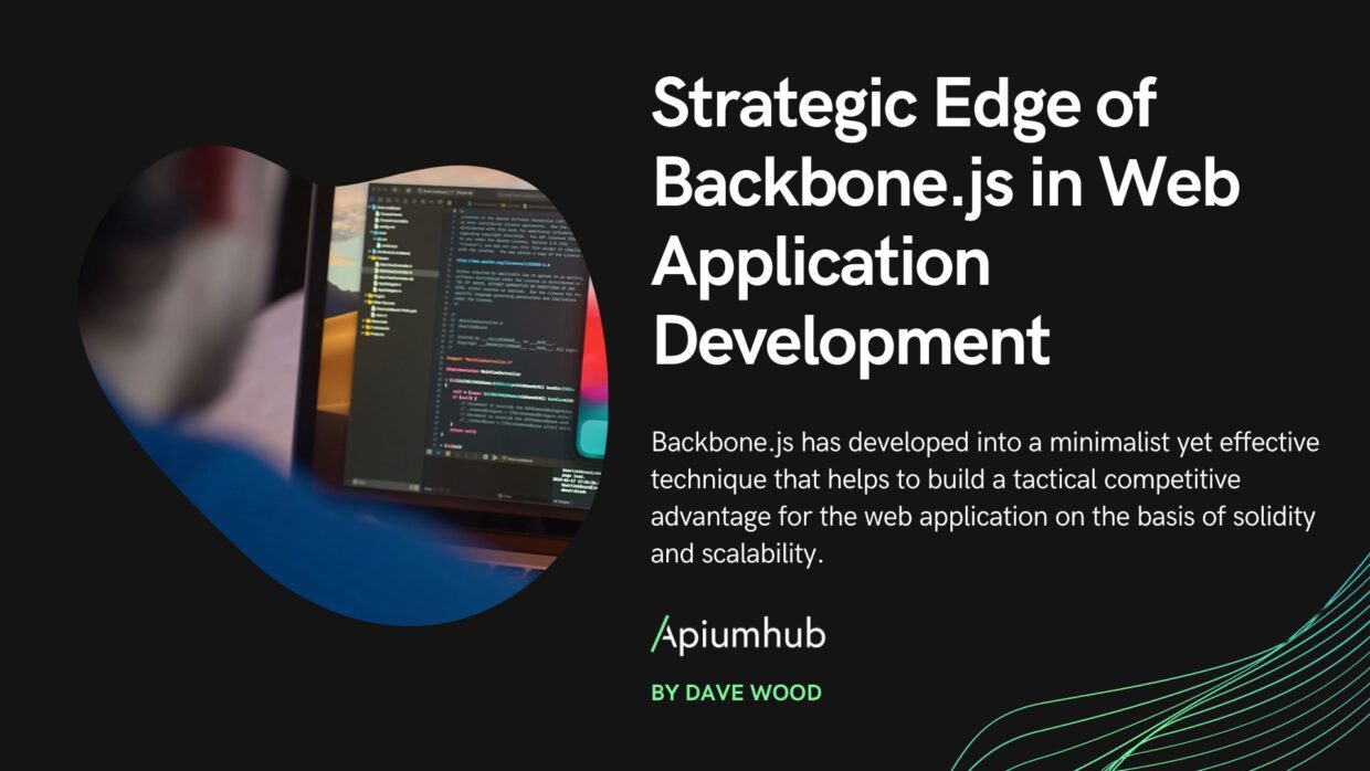 The Strategic Edge of Backbone.js in Web Application Development