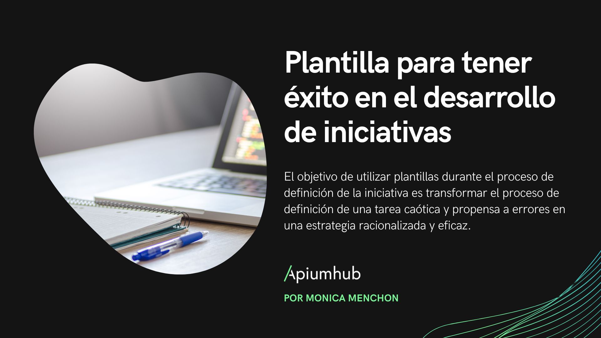 Plantilla para tener éxito en el desarrollo de iniciativas