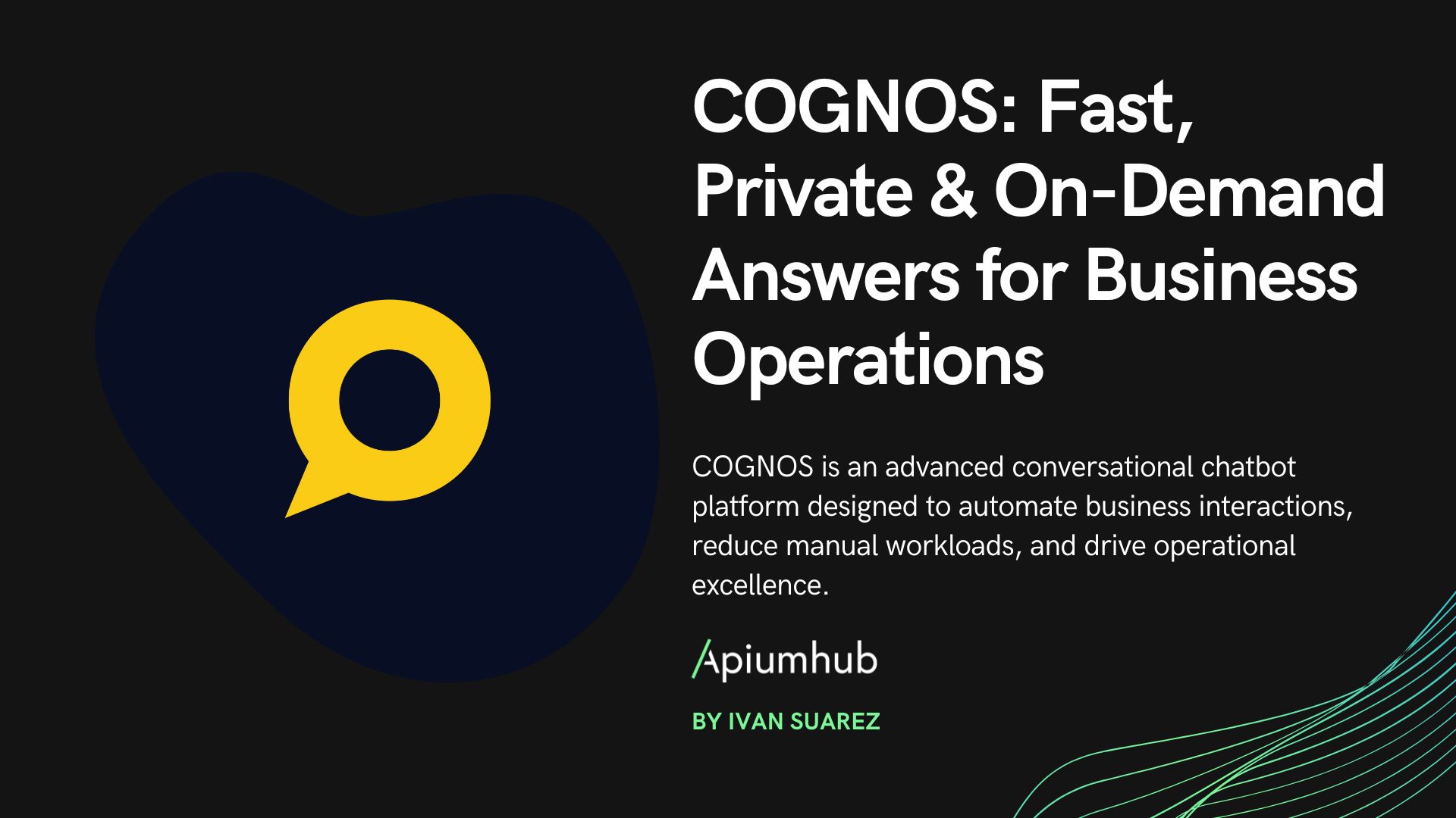 COGNOS: Fast, Private & On-Demand Answers for Business Operations