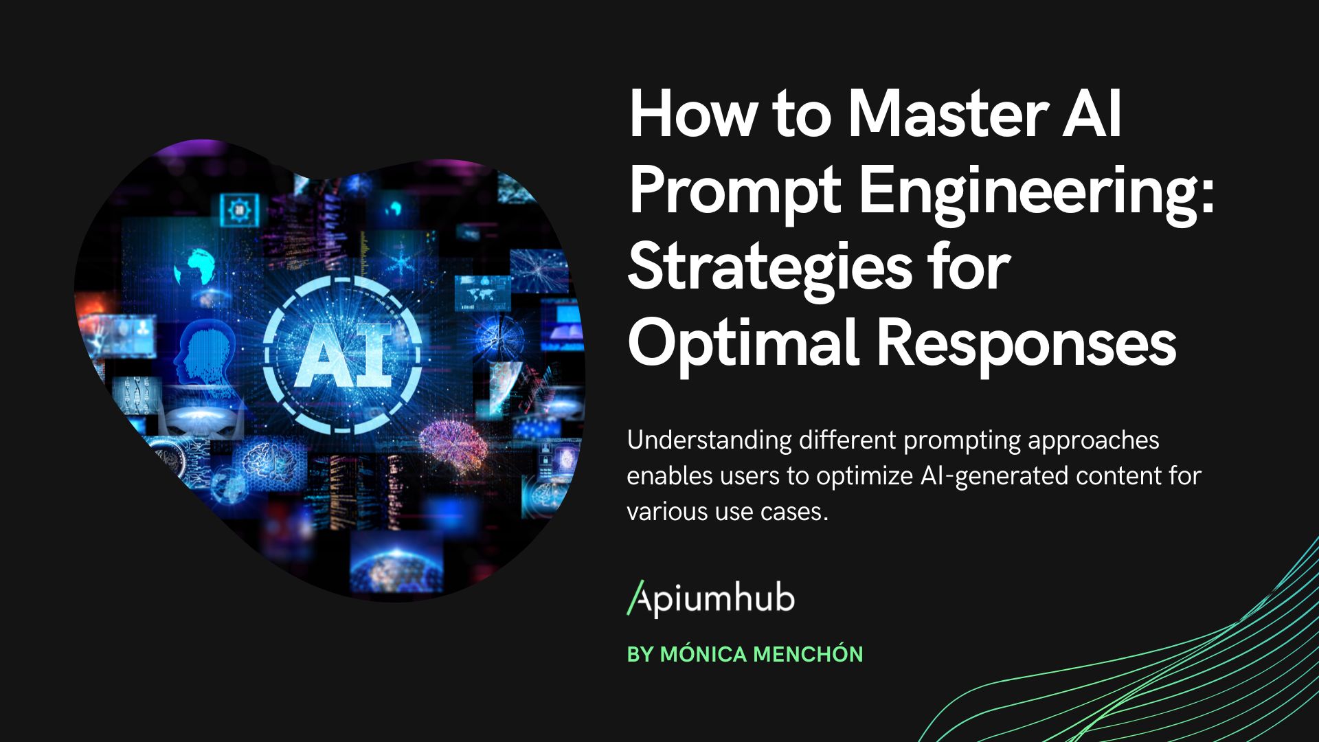 How to Master AI Prompt Engineering: Strategies for Optimal Responses