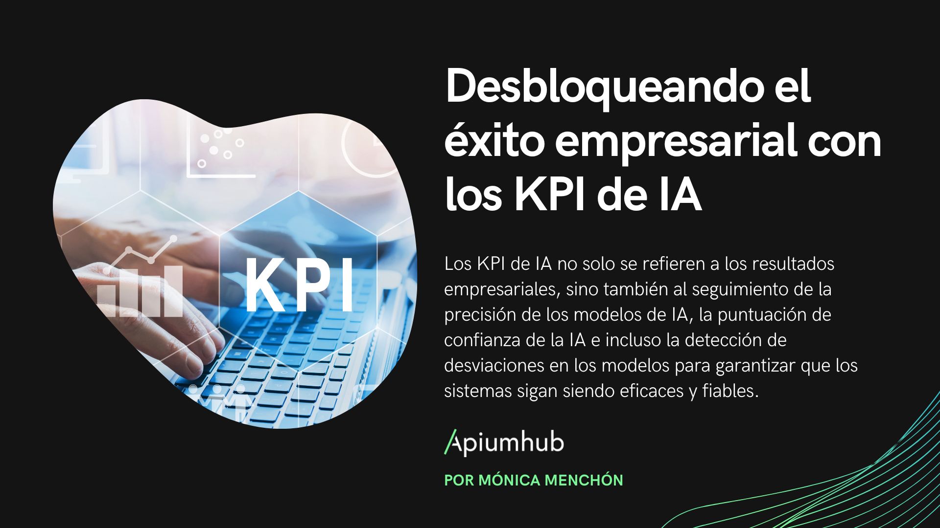 Desbloqueando el éxito empresarial con los KPI de IA